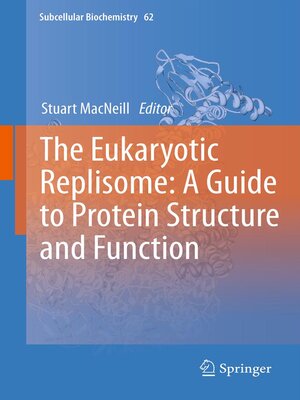 cover image of The Eukaryotic Replisome
